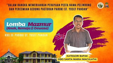 Lomba Mazmur Kategori Bapak KBG ST MARIA IMACULATA Paroki Santo