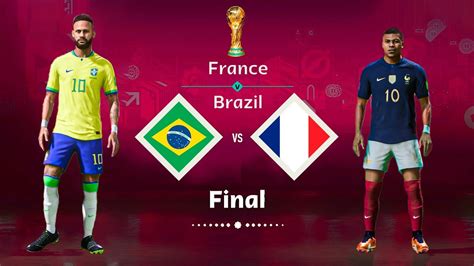 Fifa 23 France Vs Brazil World Cup Final Youtube