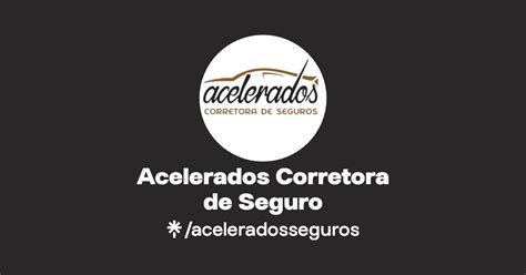 Acelerados Corretora De Seguro Instagram Facebook Linktree