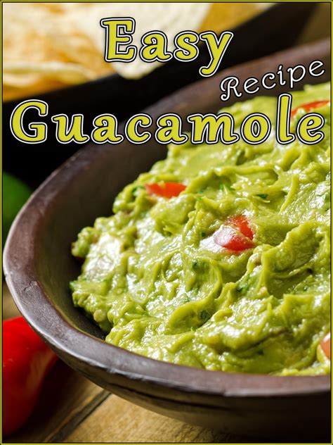 Easy Guacamole Recipe