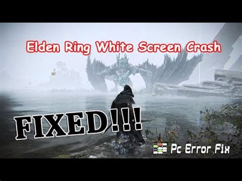 FIXED Elden Ring White Screen Crash Working Tutorial PC Error Fix