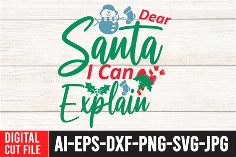 Dear Santa I Can Explain Svg Cut File So Fontsy