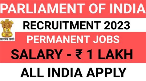 Lok Sabha Secretariat Vacancy 2023 Lok Sabha Jobs Central Govt Jobs