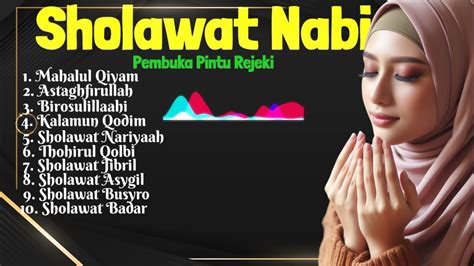 Kumpulan Sholawat Nabi Permudah Hadirnya Rejeki Sholawat Jibril