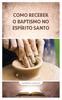 COMO RECEBER O BAPTISMO NO ESPI RITO SANTO PDF Download grátis