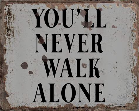 Vintage Youll Never Walk Alone Sign Youll Never Walk Alone Etsy UK