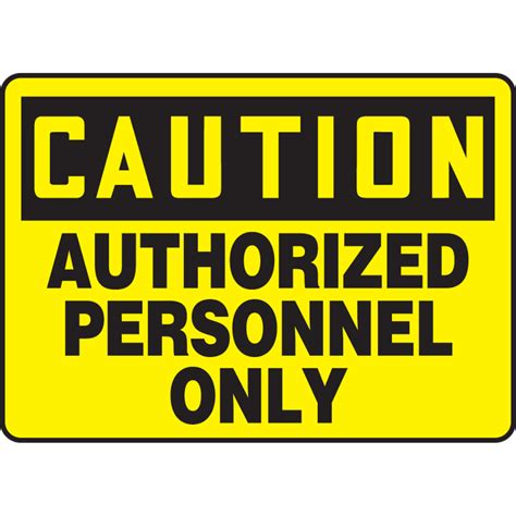 AccuformNMC MADM602VP OSHA Caution Safety Sign Authorized Personnel