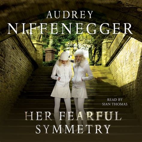 Her Fearful Symmetry Audio Download Audrey Niffenegger Sian Thomas