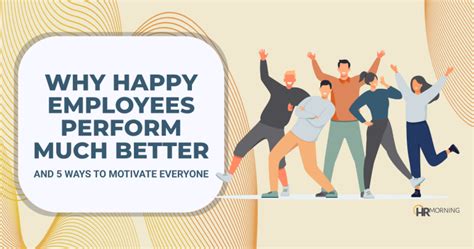 Why Happy Employees Perform Much Better And Ways To Motivate