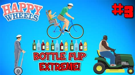 BOTTLE FLIPS IN HAPPY WHEELS Happy Wheels Funny Moments 3 YouTube