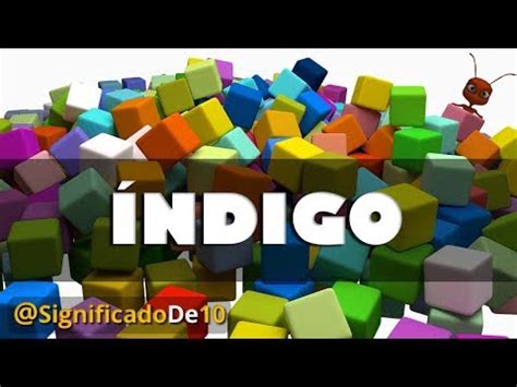 Descubre Todo Sobre El Color Ndigo Significado Caracter Sticas Y Usos