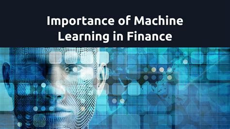 Importance Of Machine Learning In Finance Edubyte