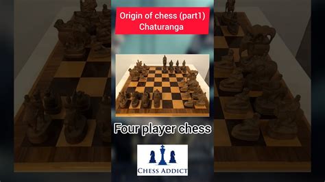 Origin Of Chess Chaturanga Part Chess Youtube