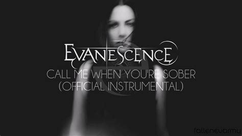 Evanescence Call Me When Youre Sober Official Instrumental Youtube