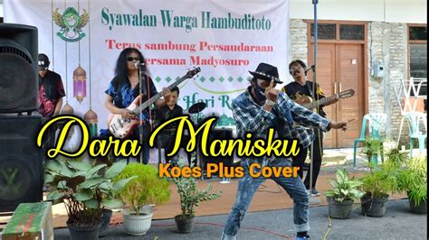 Dara Manisku Koes Plus Cover YouTube