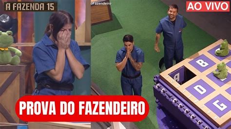 A FAZENDA 15 PROVA DO FAZENDEIRO AO VIVO ENTRE JAQUE LUCAS E SANDER