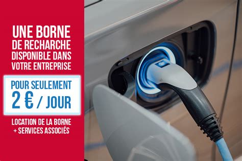 Les Bornes De Recharge Lectrique Incontournables Pour Les Entreprises