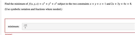 Solved Find The Minimum Of F X Y Z X2 Y2 Z2 Subject To The