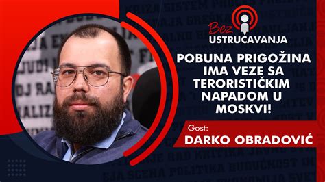 BEZ USTRUČAVANJA Darko Obradović Pobuna Prigožina ima veze sa