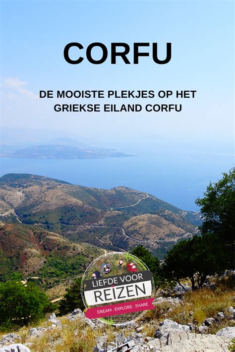 De Mooiste Plekjes Op Het Griekse Eiland Corfu Griekenland Corfu