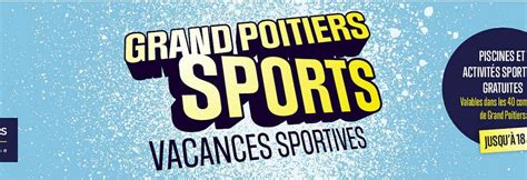 News Vacances Sportives Avec La Carte Grand Poitiers Sports Mairie