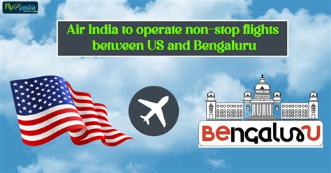 Air India To Operate Non Stop Flights Between US And Bengaluru