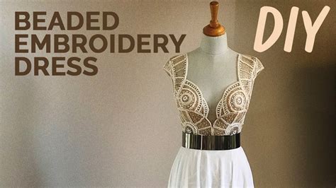 Beaded Embroidery Dress Sewing Tutorial YouTube