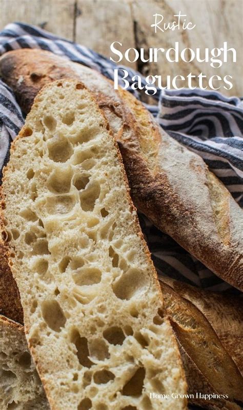 Easy Sourdough Baguette Recipe Home Grown Happiness Baguette Recipe Sourdough Baguette