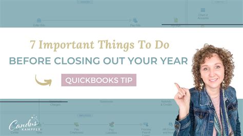 7 Important Things To Do Before Closing Out Your Year In QuickBooks