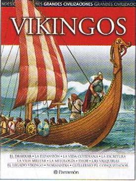 GRANDES CIVILIZACIONES VIKINGOS VV AA Sinopsis del libro reseñas