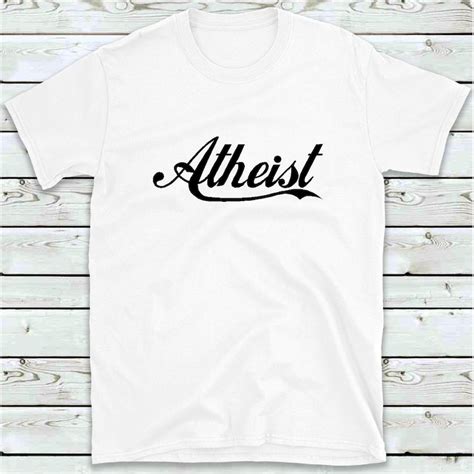 Atheist Shirt Atheist T Shirt Atheism Tee Shirt Mens Etsy Uk