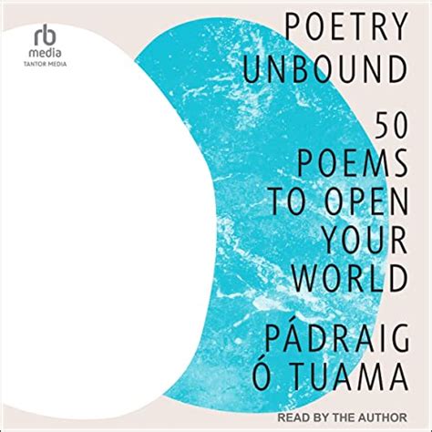 Poetry Unbound 50 Poems To Open Your World Audible Audio