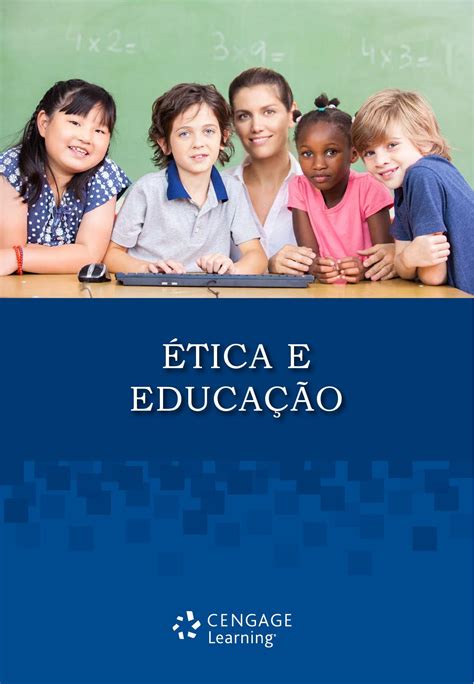 Ética e Educação by Cengage Brasil Issuu