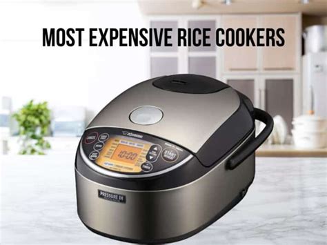 12 Most Expensive Rice Cookers Of 2024 Find Rice Cooker