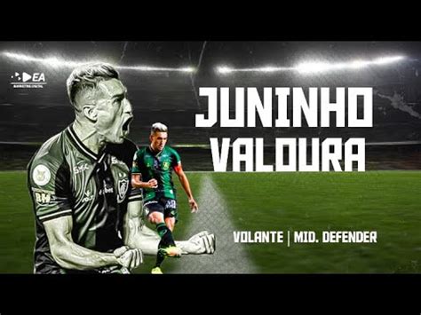 Juninho Valoura Volante Mid Defender Youtube