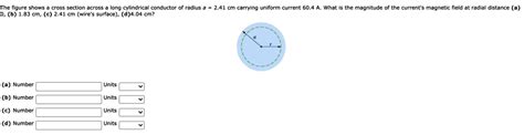 SOLVED The Figure Shows Cross Section Across Ong Cylindrical Conquctor