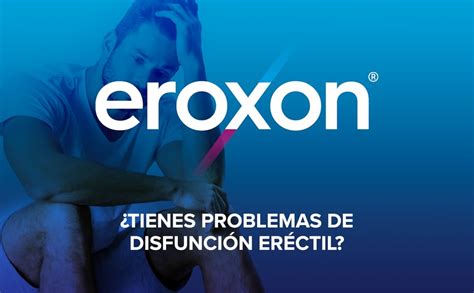 Eroxon Stimgel Contra La Disfunci N Er Ctil Ayuda A Tener Una Erecci N