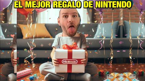 NOTIJUEGOS NINTENDO ME HACE EL MEJOR REGALO DE TODOS LOS TIEMPOS POR