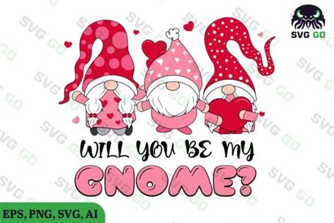 Will You Be My Gnome Valentine S Day Graphic By Svg Go · Creative Fabrica