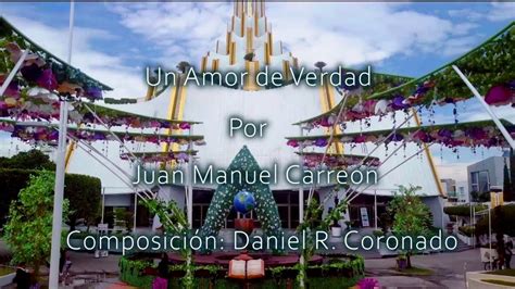 Un Amor De Verdad Juan Manuel Carreon Youtube