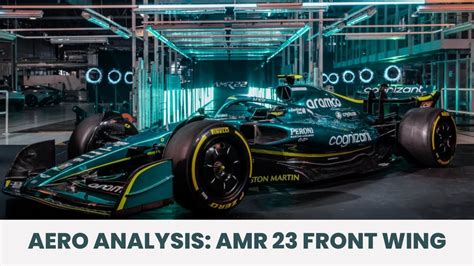 F1 2023 Aerodynamics Aston Martin AMR 23 Front Wing Explained