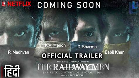 The Railway Men NETFLIX YRF NEW Series OFFICIAL TRAILER Update R