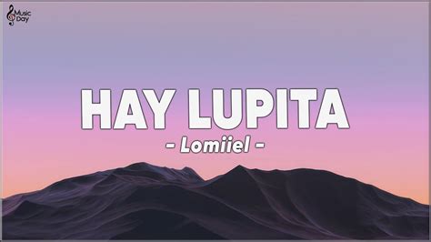 Lomiiel Hay Lupita Letra Lyrics YouTube