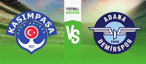 Kasimpasa Vs Adana Demirspor Prediction Odds Betting Tips 24 09 2023