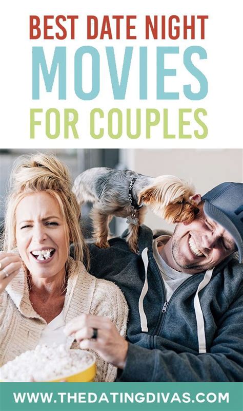 16 Perfect Date Night Movies Every Couple Needs To See Best Date