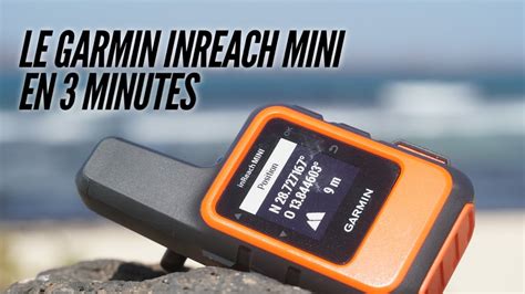 Le Garmin InReach Mini En 3min YouTube