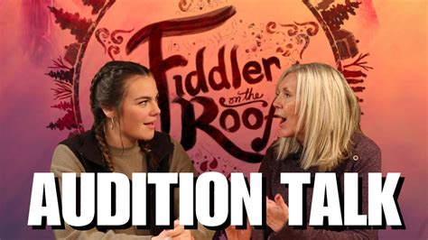 Audition Talk Fiddler On The Roof YouTube