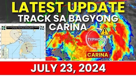 Typhoon Carina Track July 23 2024 Latest Bagyo Update Ulat Sa