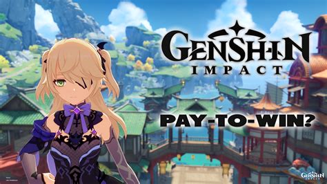 Ist Genshin Impact Pay To Win