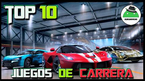 TOP 10 Los Mejores Juegos De Carrera Para Android TOP 10 Best Racing